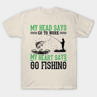 Go Fishing T-Shirt